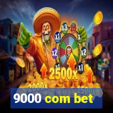 9000 com bet